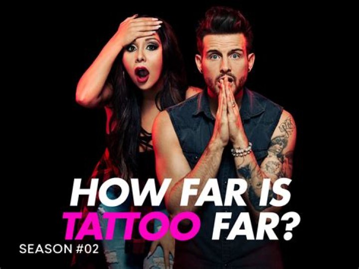 Is the MTV Show 'How Far Is Tattoo Far?' Real or Fake?