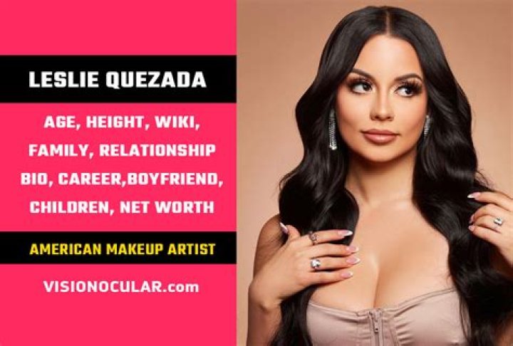 Les do makeup, Leslie Quezada Bio (Wiki) ·