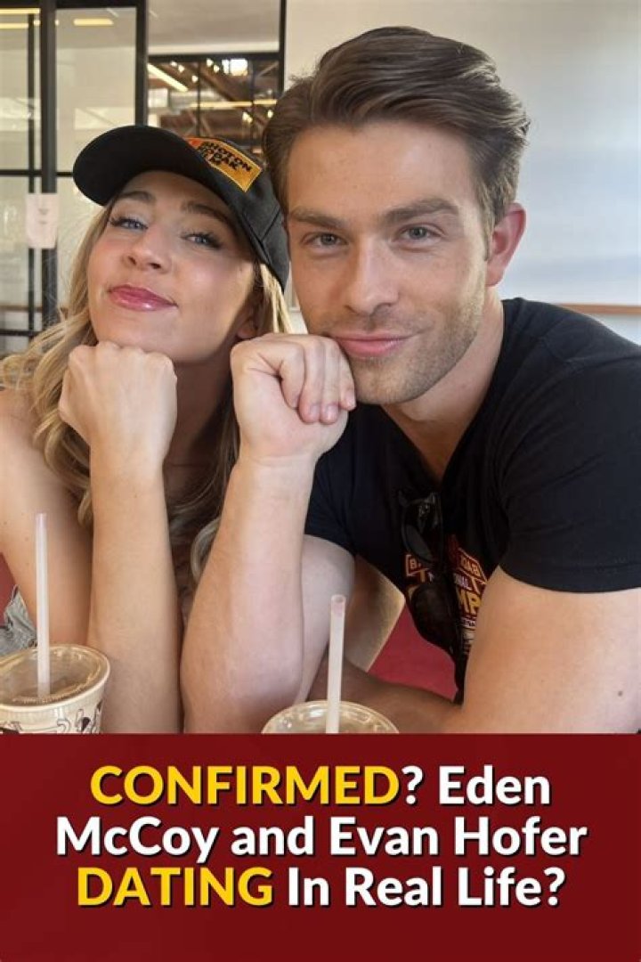 Who is Eden McCoy Dating Now ·